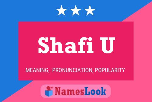 ملصق اسم Shafi U