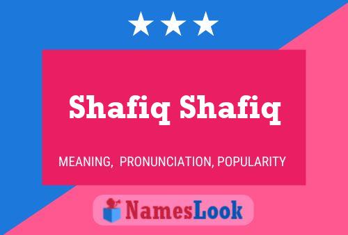 ملصق اسم Shafiq Shafiq