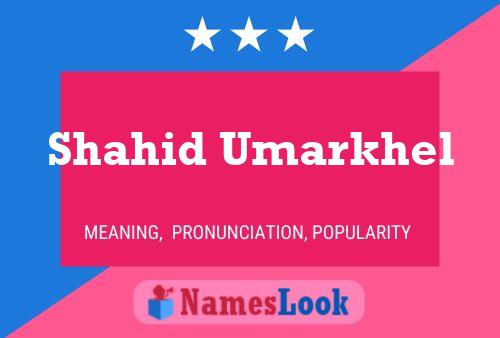 ملصق اسم Shahid Umarkhel