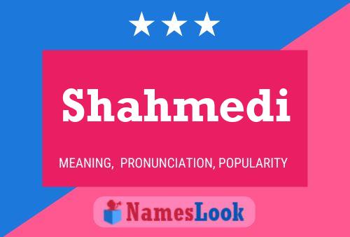 ملصق اسم Shahmedi