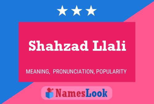 ملصق اسم Shahzad Llali