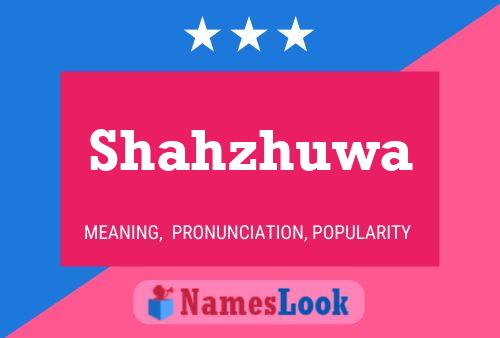 ملصق اسم Shahzhuwa