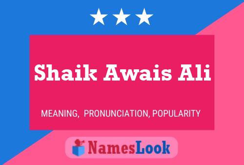 ملصق اسم Shaik Awais Ali