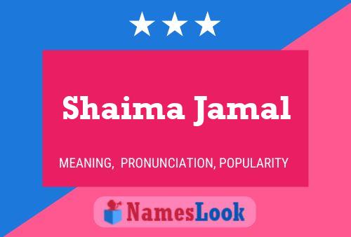 ملصق اسم Shaima Jamal