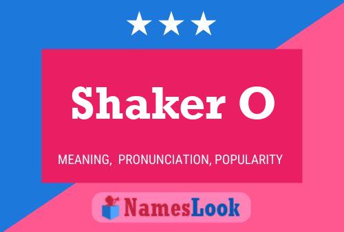 ملصق اسم Shaker O