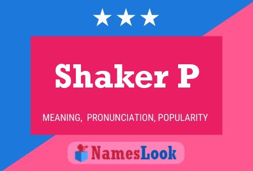 ملصق اسم Shaker P