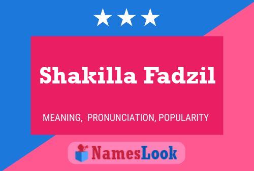 ملصق اسم Shakilla Fadzil