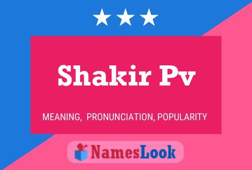 ملصق اسم Shakir Pv