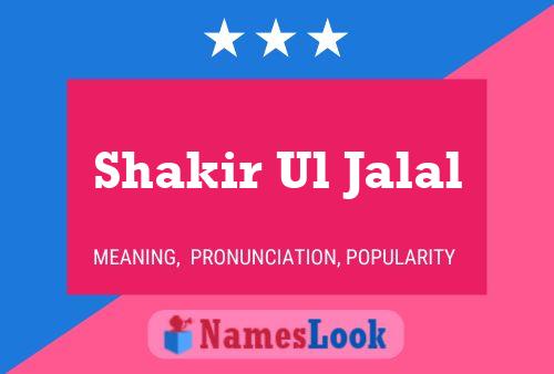 ملصق اسم Shakir Ul Jalal