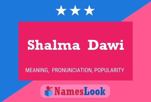 ملصق اسم Shalma  Dawi