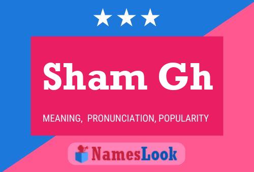 ملصق اسم Sham Gh