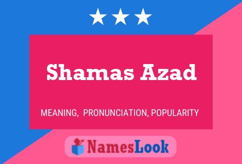 ملصق اسم Shamas Azad