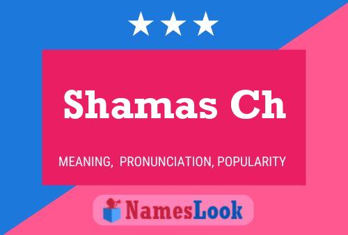 ملصق اسم Shamas Ch