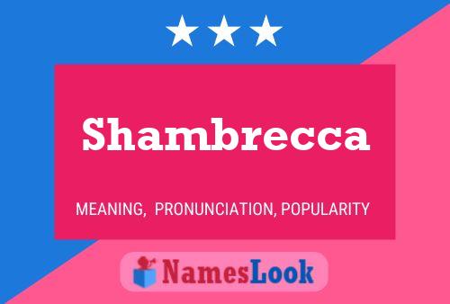 ملصق اسم Shambrecca