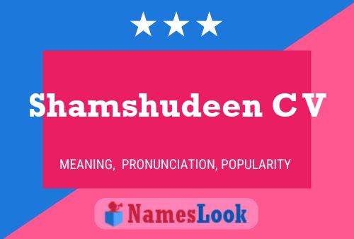 ملصق اسم Shamshudeen C V