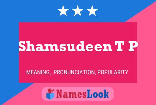 ملصق اسم Shamsudeen T P