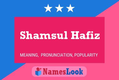 ملصق اسم Shamsul Hafiz