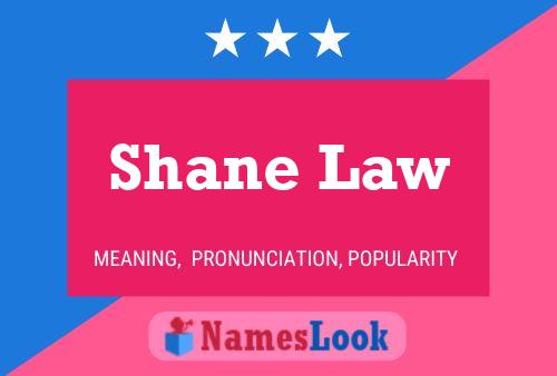 ملصق اسم Shane Law