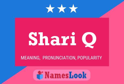 ملصق اسم Shari Q