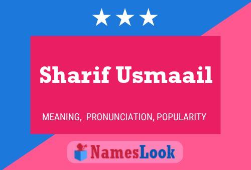 ملصق اسم Sharif Usmaail