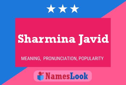 ملصق اسم Sharmina Javid