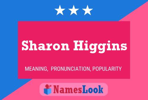 ملصق اسم Sharon Higgins