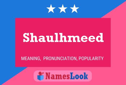 ملصق اسم Shaulhmeed