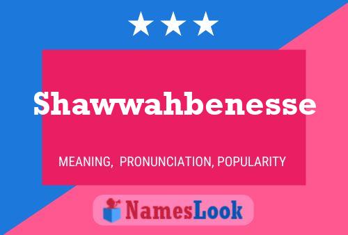 ملصق اسم Shawwahbenesse