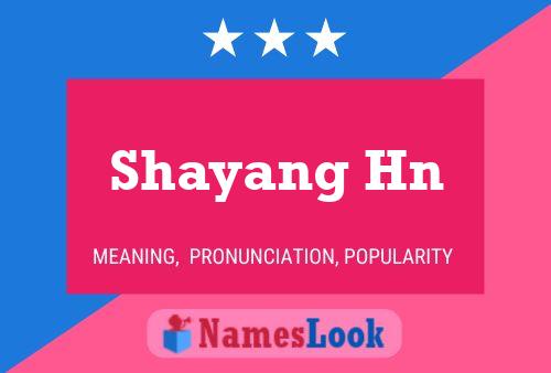 ملصق اسم Shayang Hn