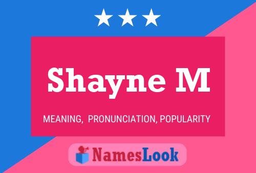 ملصق اسم Shayne M