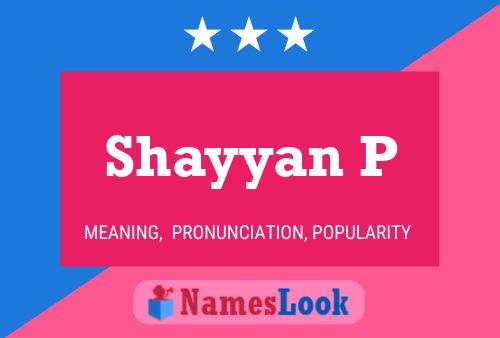 ملصق اسم Shayyan P