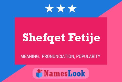 ملصق اسم Shefqet Fetije