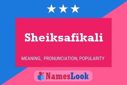 ملصق اسم Sheiksafikali