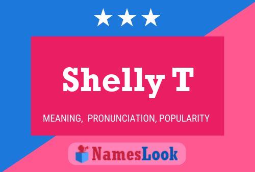 ملصق اسم Shelly T