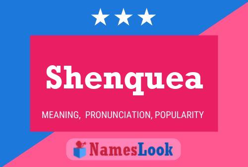 ملصق اسم Shenquea