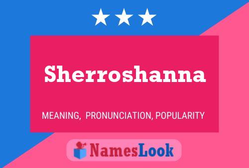 ملصق اسم Sherroshanna