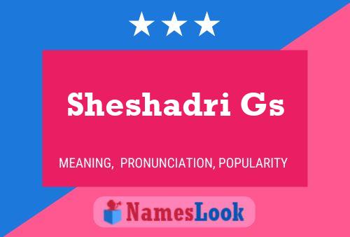 ملصق اسم Sheshadri Gs