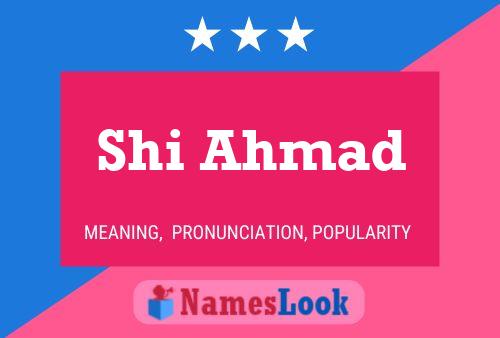 ملصق اسم Shi Ahmad