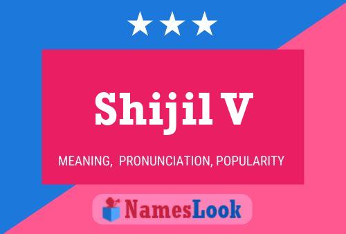 ملصق اسم Shijil V