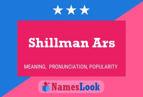 ملصق اسم Shillman Ars