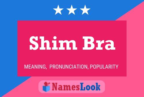 ملصق اسم Shim Bra