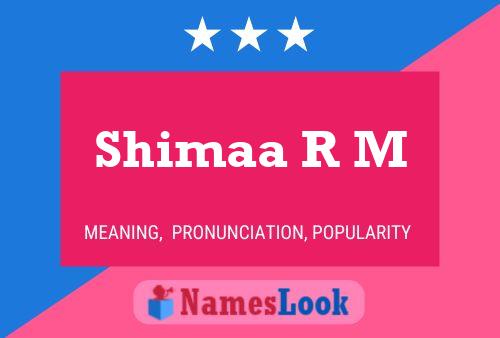 ملصق اسم Shimaa R M