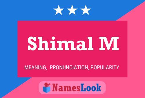 ملصق اسم Shimal M