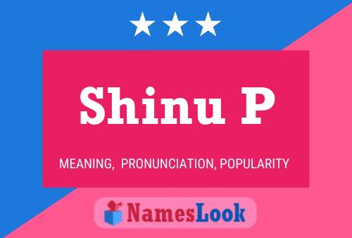 ملصق اسم Shinu P