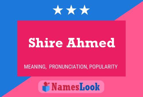 ملصق اسم Shire Ahmed