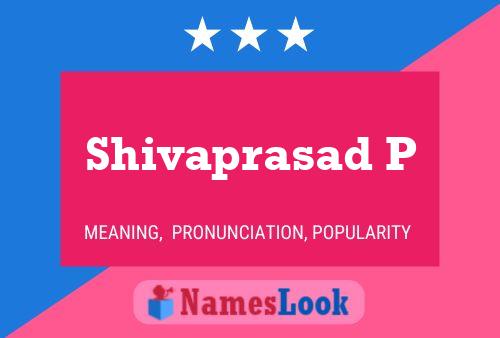 ملصق اسم Shivaprasad P