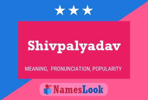 ملصق اسم Shivpalyadav