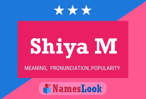 ملصق اسم Shiya M