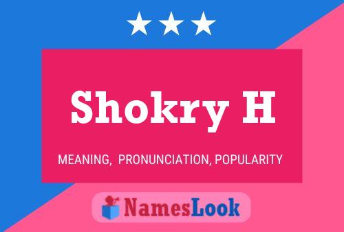 ملصق اسم Shokry H