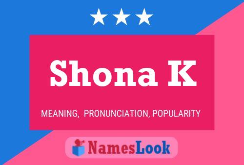 ملصق اسم Shona K